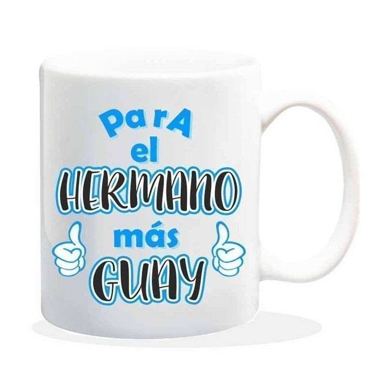 TAZA " HERMANO "
