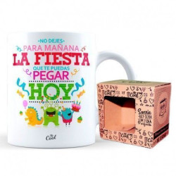 TAZA "NO DEJES PARA MAÑANA..."